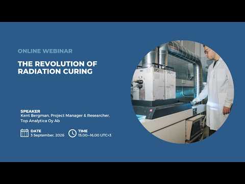 Webinar: The Revolution of Radiation Curing